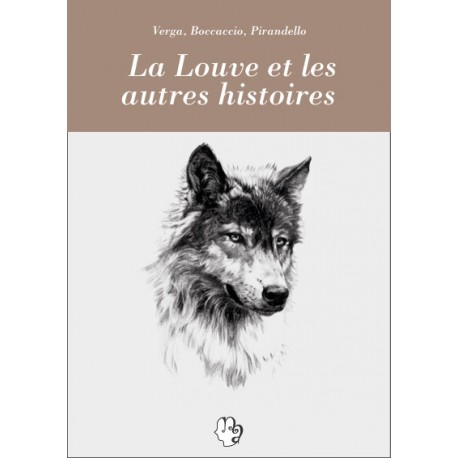 La Louve et les autres histoires