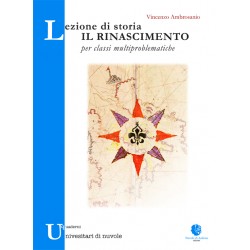 LEZIONI DI STORIA: IL RINASCIMENTO per classi multiproblematiche