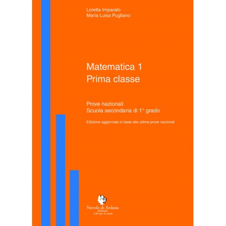 Matematica 1 prima classe - Prove nazionali Scuola Secondaria 1°