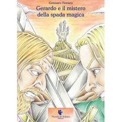 Gerardo e il mistero della spada magica