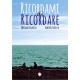 RICORDAMI DI RICORDARE