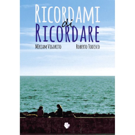 RICORDAMI DI RICORDARE